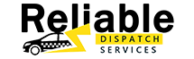 Reliable Dispatch Services